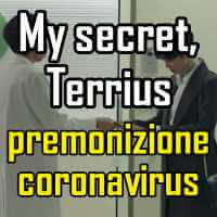 My Secret Terrius Premonitore Coronavirus Logo
