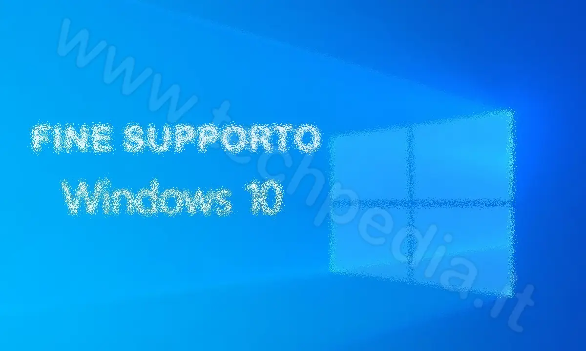 Terminato il supporto di Windows 10