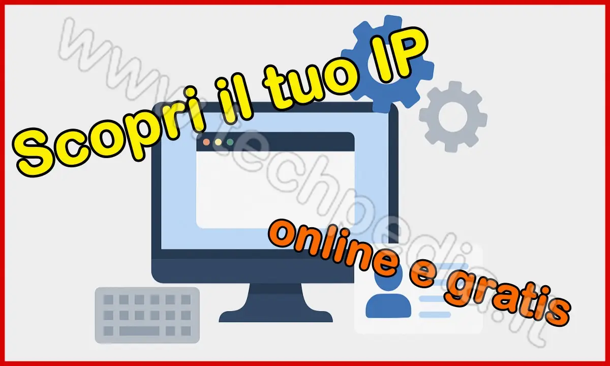 Scopri il tuo IP pubblico con questo strumento online