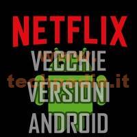 Netflix Per Vecchie Versioni Android Logo