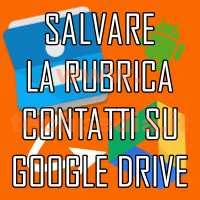 Salvare Contatti Smartphone Google Drive LOGO
