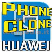 Trasferire Dati Huawei Con Phone Clone LOGO