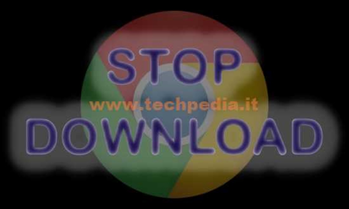 Blocco Download Chrome