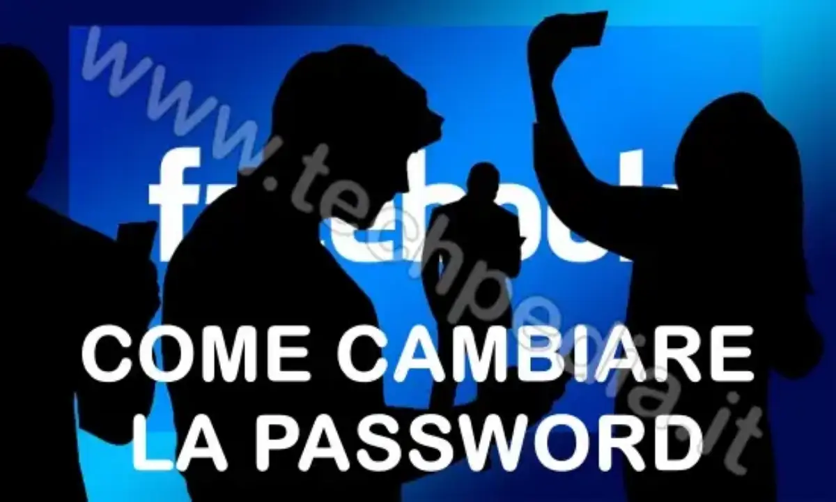 Come cambiare la password di Facebook