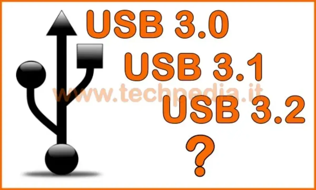 Qual è la differenza tra USB 3.2 - 3.1 - 3.0