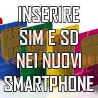 Inserire Sim Sd Smartphone LOGO