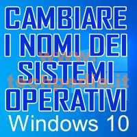 Cambiare Nomi Multiboot Windows 10 Logo
