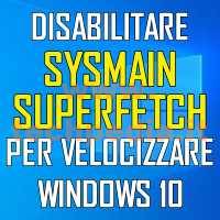 Velocizzare Windows 10 Disabilitare Sysmain Logo