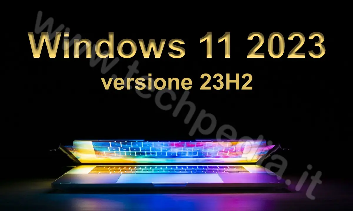 Aggiornamento Windows 11 2023 versione 23H2