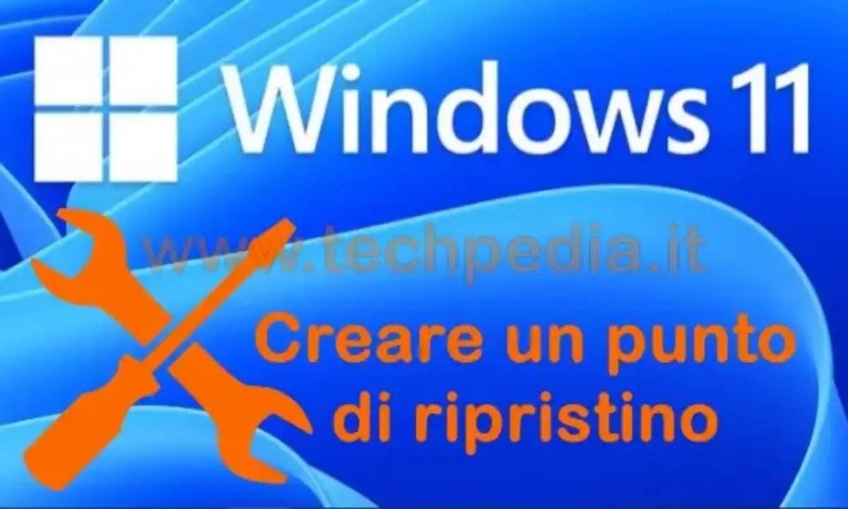 Creare un punto di ripristino Windows 11